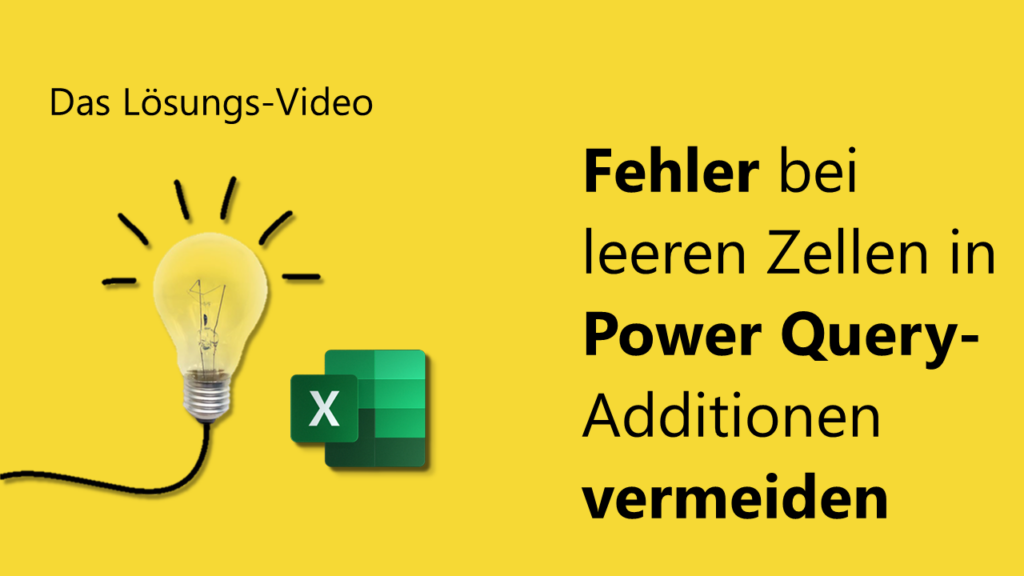 Fehler bei leeren Zellen in Power QueryAdditionen vermeiden Team Hahner®