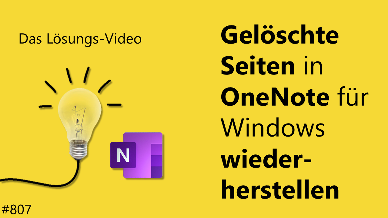 Team Hahner - Das #Lösungsvideo 808 - Gelöschte Seiten in OneNote für Windows wiederherstellen