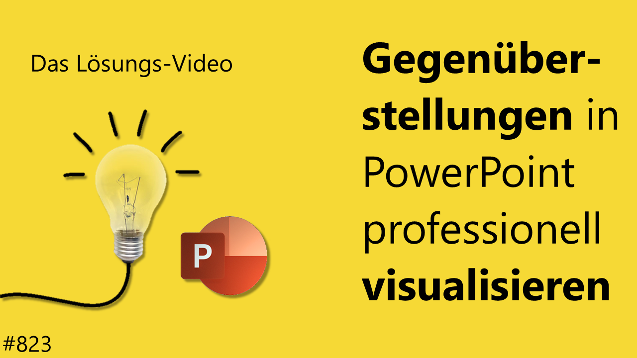 Team Hahner - Das #Lösungsvideo 823: Gegenüberstellungen in PowerPoint professionell visualisieren