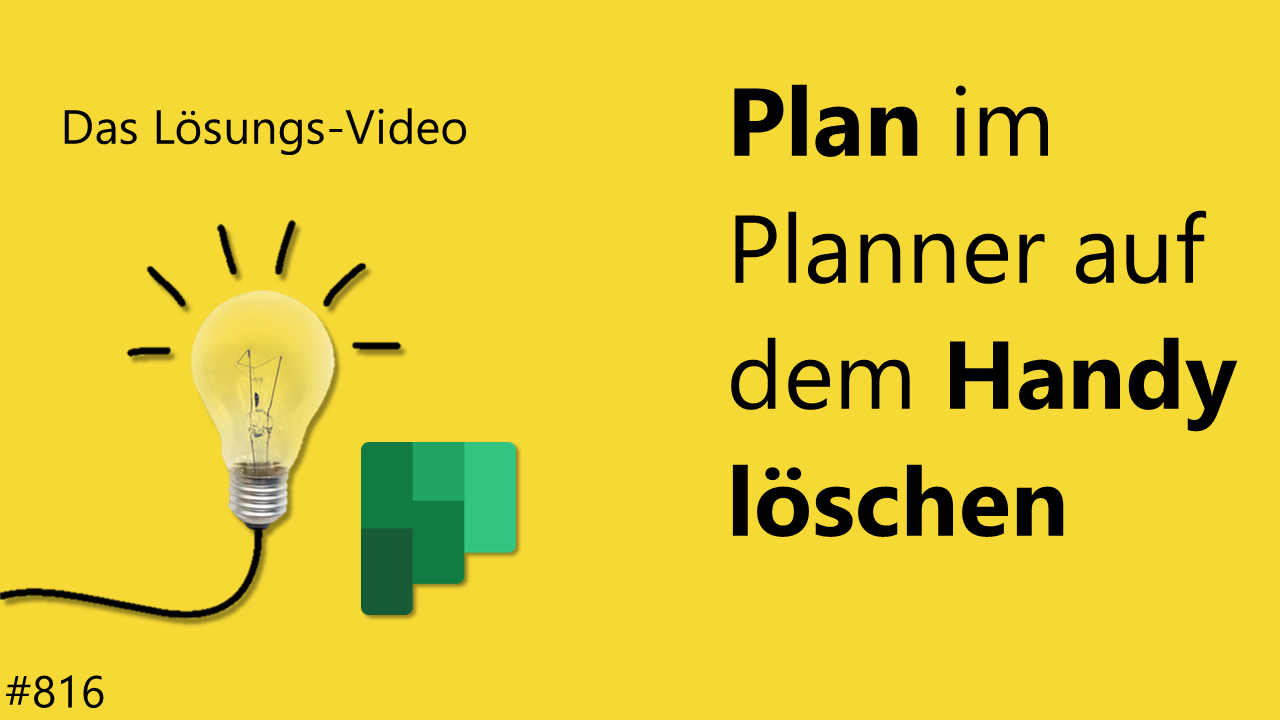 Team Hahner - Das #Lösungsvideo 816 - Plan im Planner auf dem Handy löschen