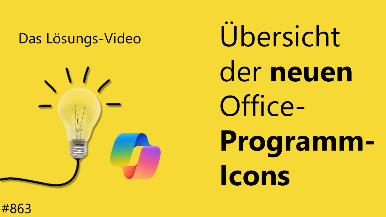 Team Hahner - Das #Lösungsvideo 863: Übersicht der neuen Office-Programm-Icons
