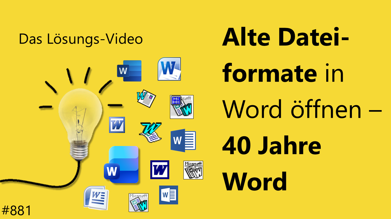 Team Hahner - Das #Lösungsvideo 881: Alte Dateiformate in Word öffnen - 40 Jahren Word