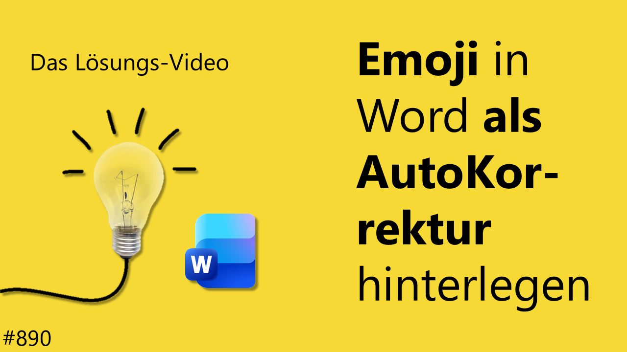 Team Hahner - Das #Lösungsvideo 890: Emoji in Word als AutoKorrektur hinterlegen