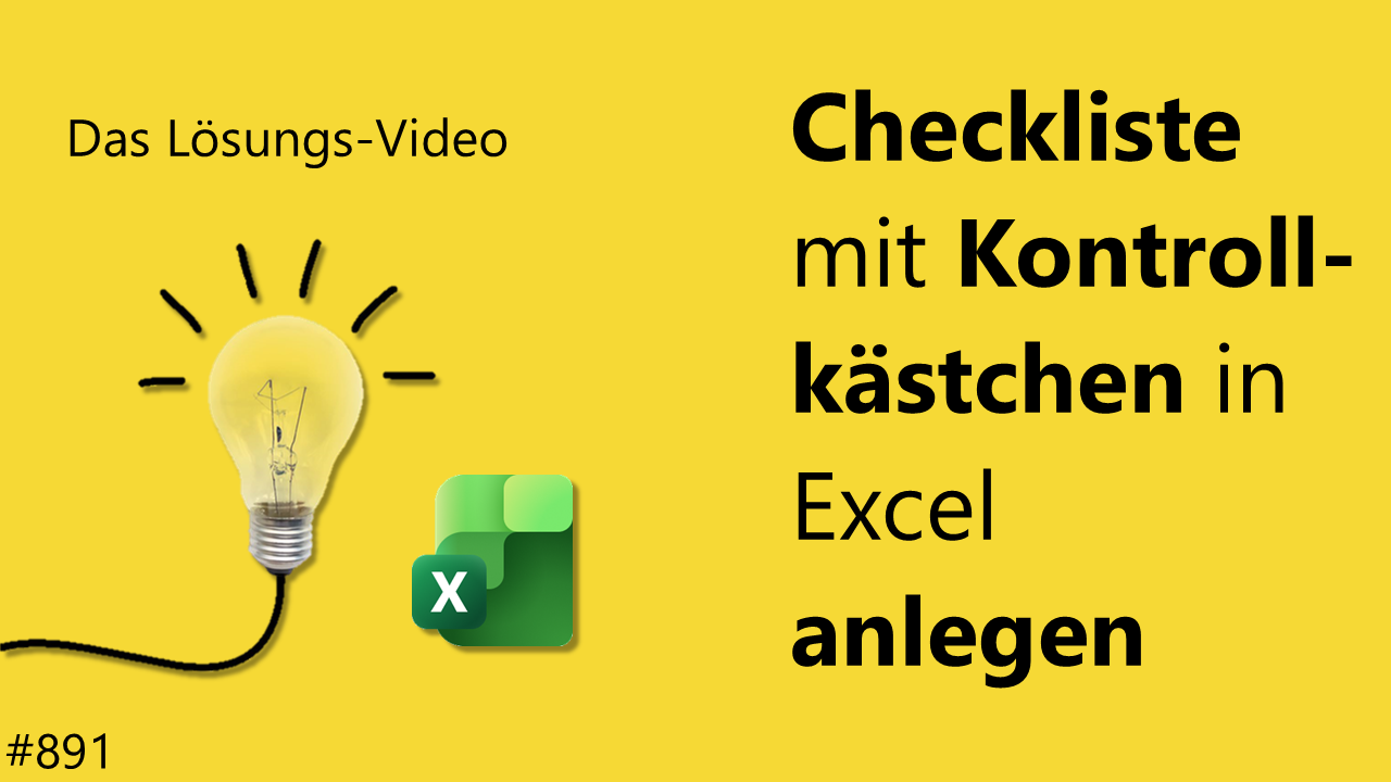 Team Hahner - Das #Lösungsvideo 891: Checkliste mit Kontrollkästchen in Excel anlegen