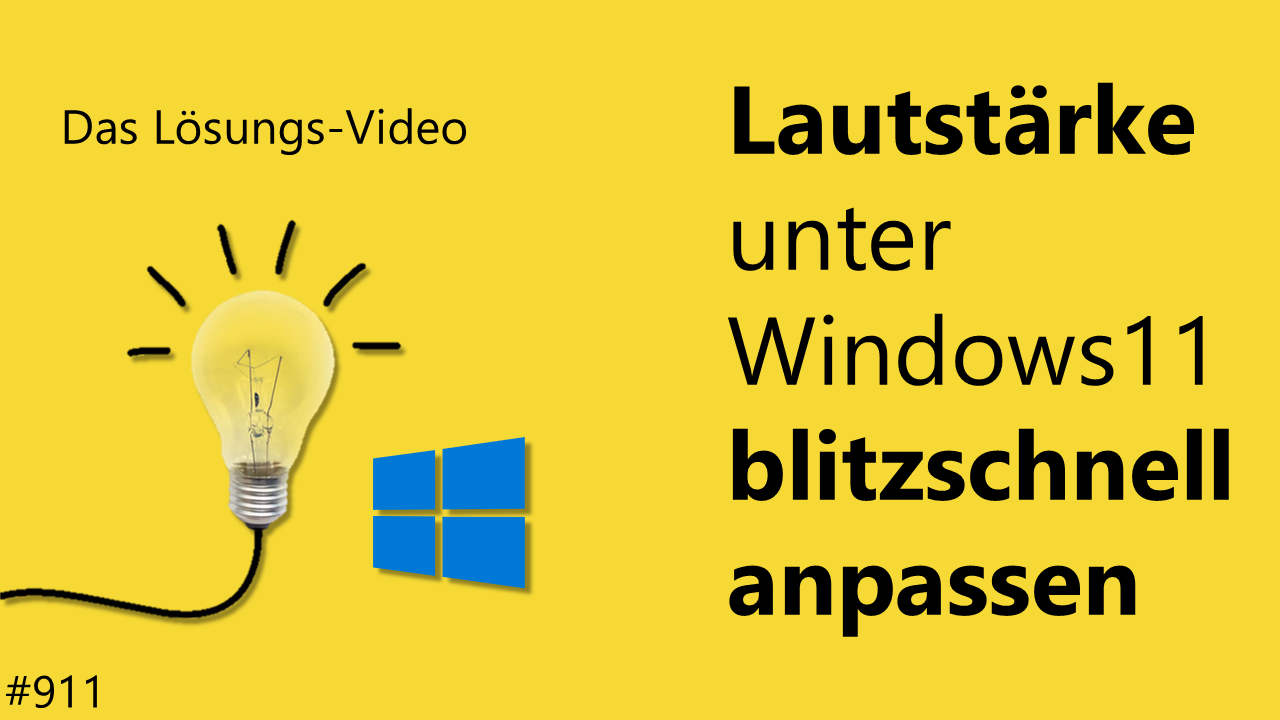 Team Hahner - Das #Lösungsvideo 911: Lautstärke unter Windows 11 blitzschnell anpassen