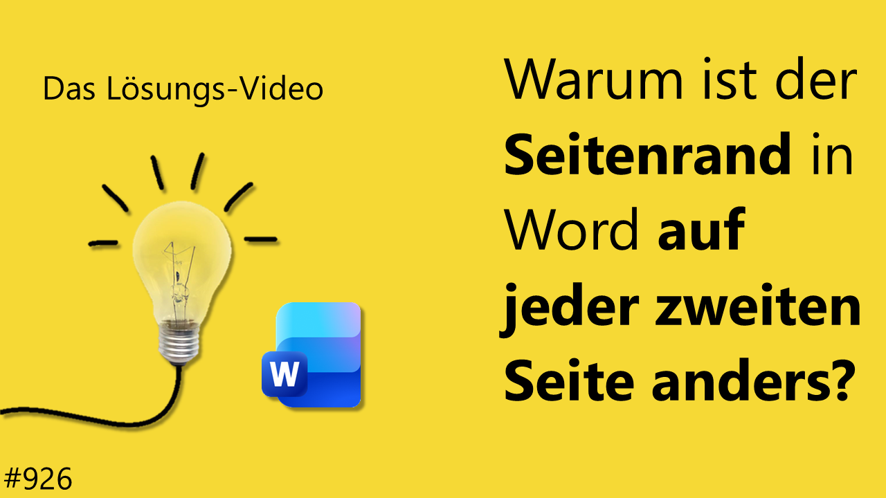 Team Hahner - Das #Lösungsvideo 926: Warum ist der Seitenrand in Word auf jeder zweiten Seite anders?
