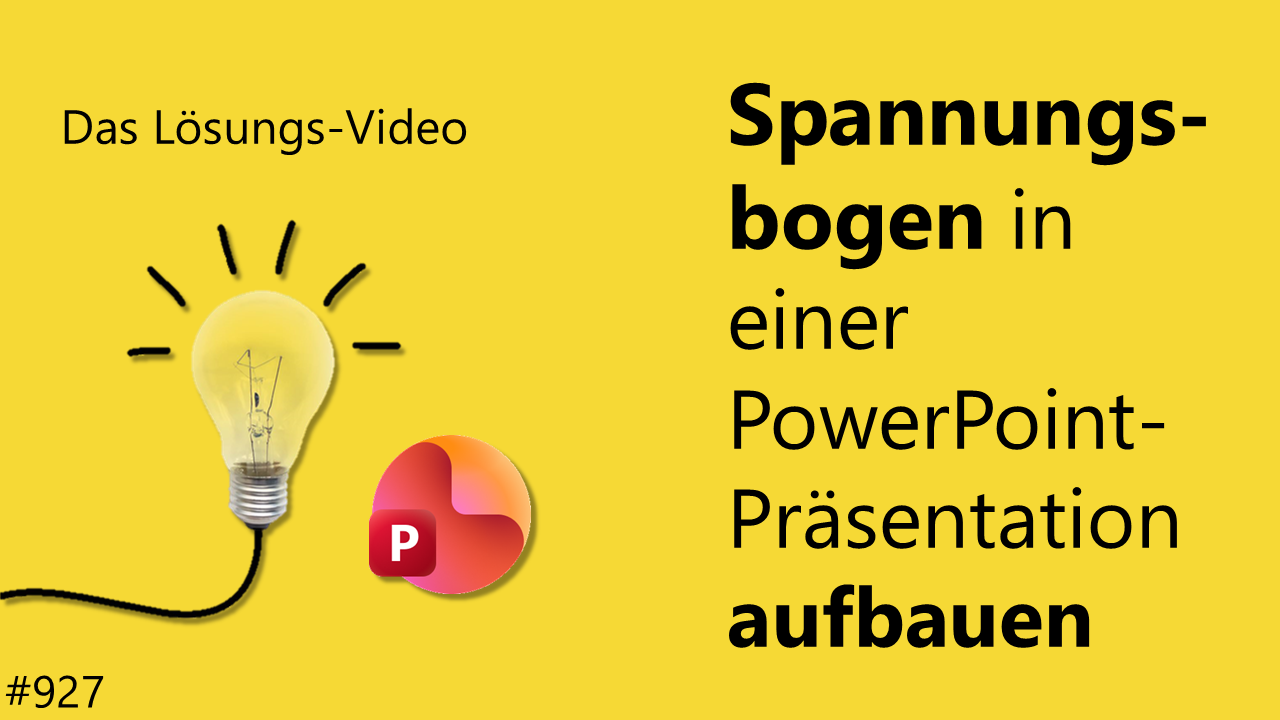 Team Hahner - Das #Lösungsvideo 927: Spannungsbogen in einer PowerPoint-Präsentation aufbauen