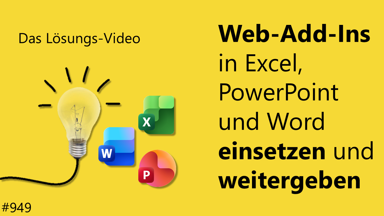 Team Hahner - Das #Lösungsvideo 949: Web-Add-Ins in Excel, PowerPoint und Word einsetzen und weitergeben