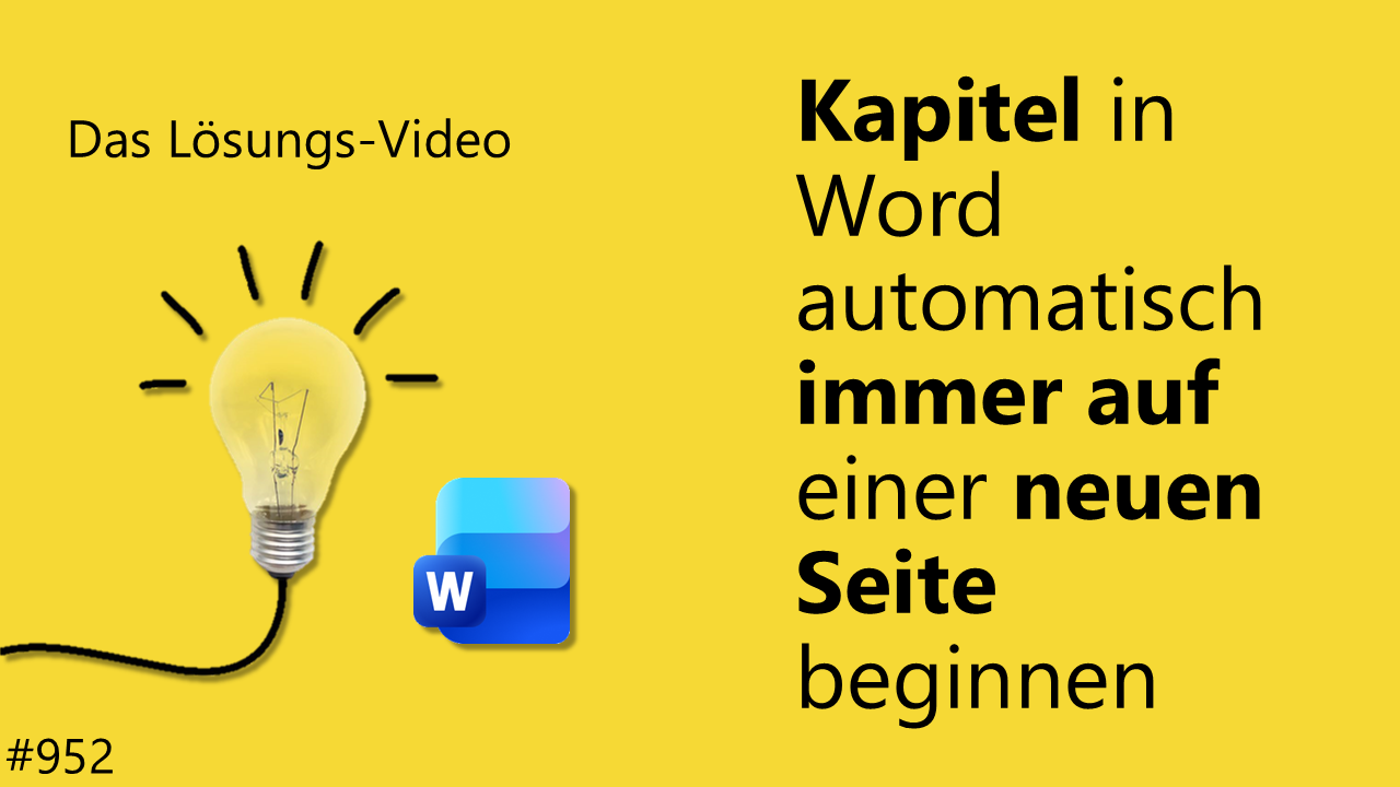 Team Hahner - Das #Lösungsvideo 952: Kapitel in Word automatisch immer auf einer neuen Seite beginnen