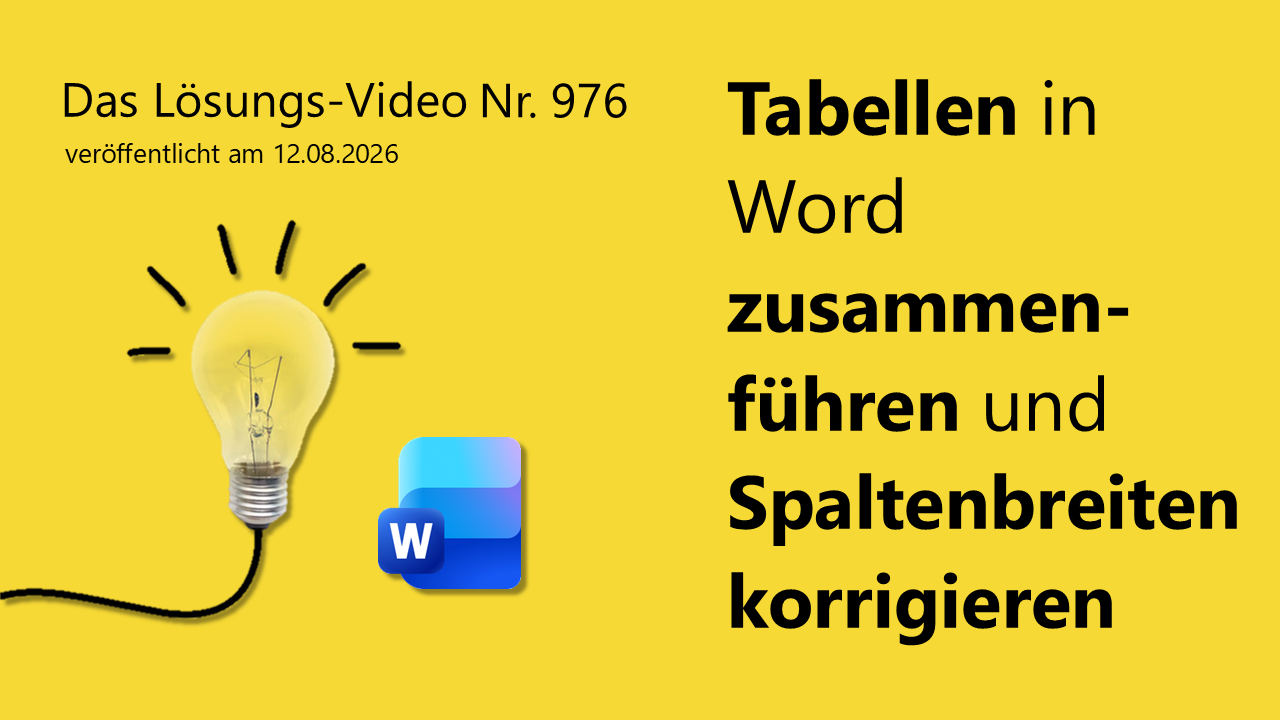 Team Hahner - Das #Lösungsvideo 976: Tabellen in Word zusammenführen und Spaltenbreiten korrigieren