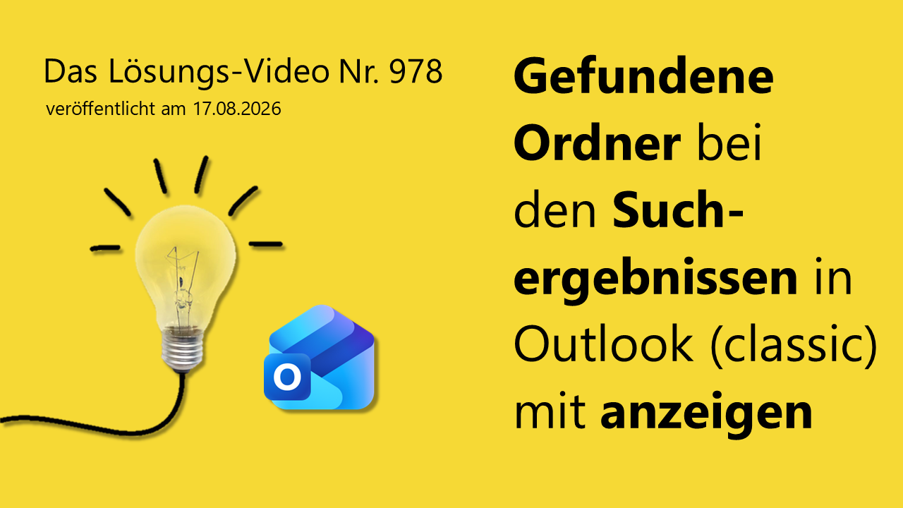 Team Hahner - Das #Lösungsvideo 978: Gefundene Ordner bei den Suchergebnissen in Outlook (classic) mit anzeigen