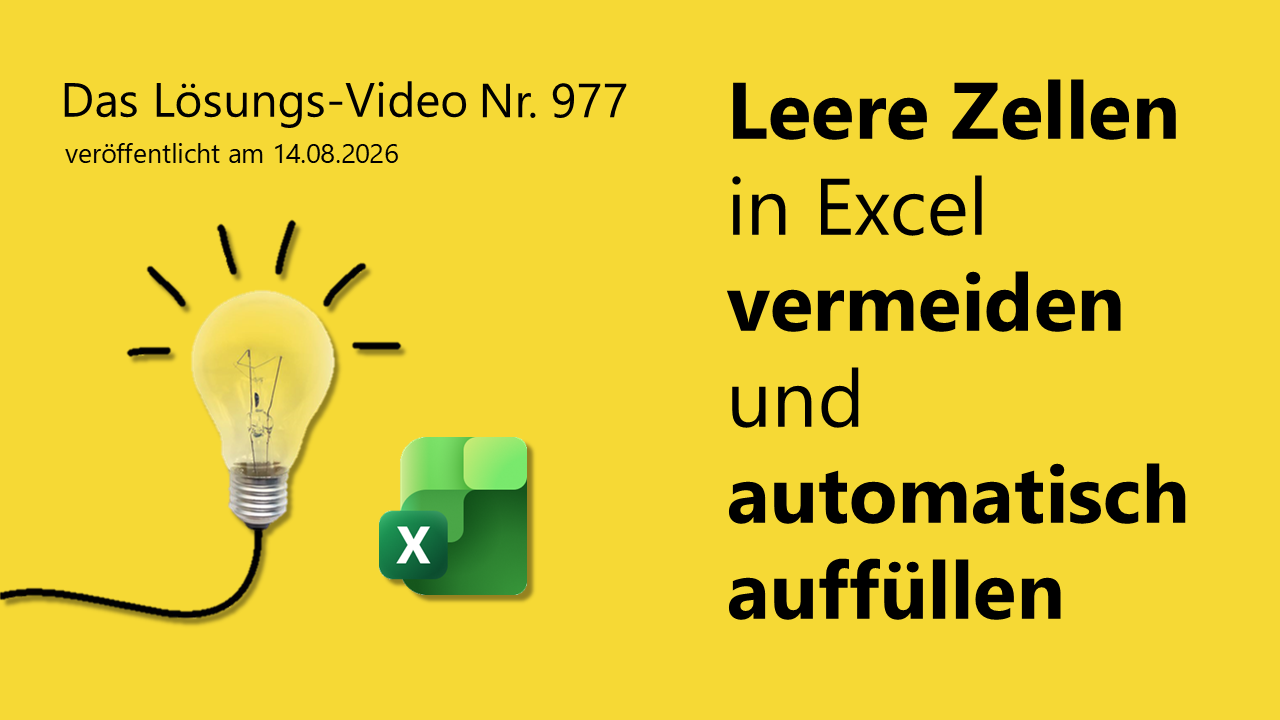 Team Hahner - Das #Lösungsvideo 977: Leere Zellen in Excel vermeiden und automatisch auffüllen