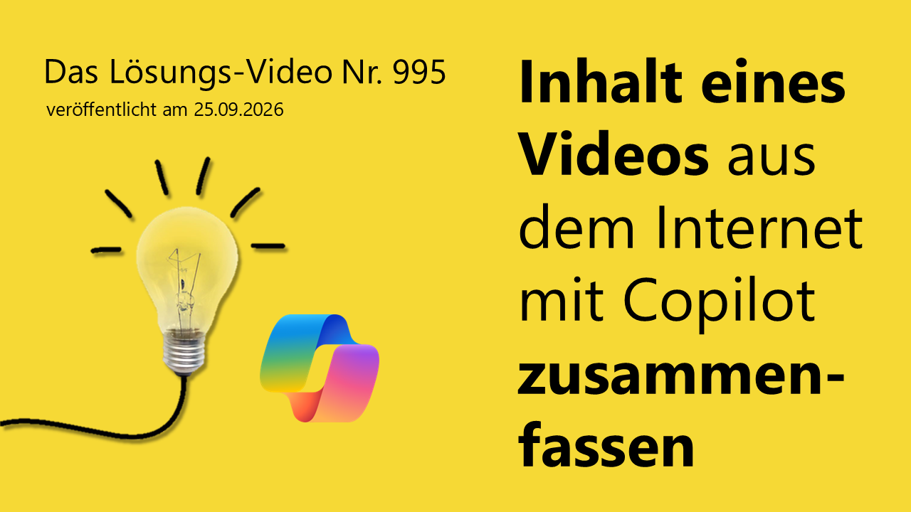 Team Hahner - Das #Lösungsvideo 995: Inhalt eines Videos aus dem Internet mit Copilot zusammenfassen