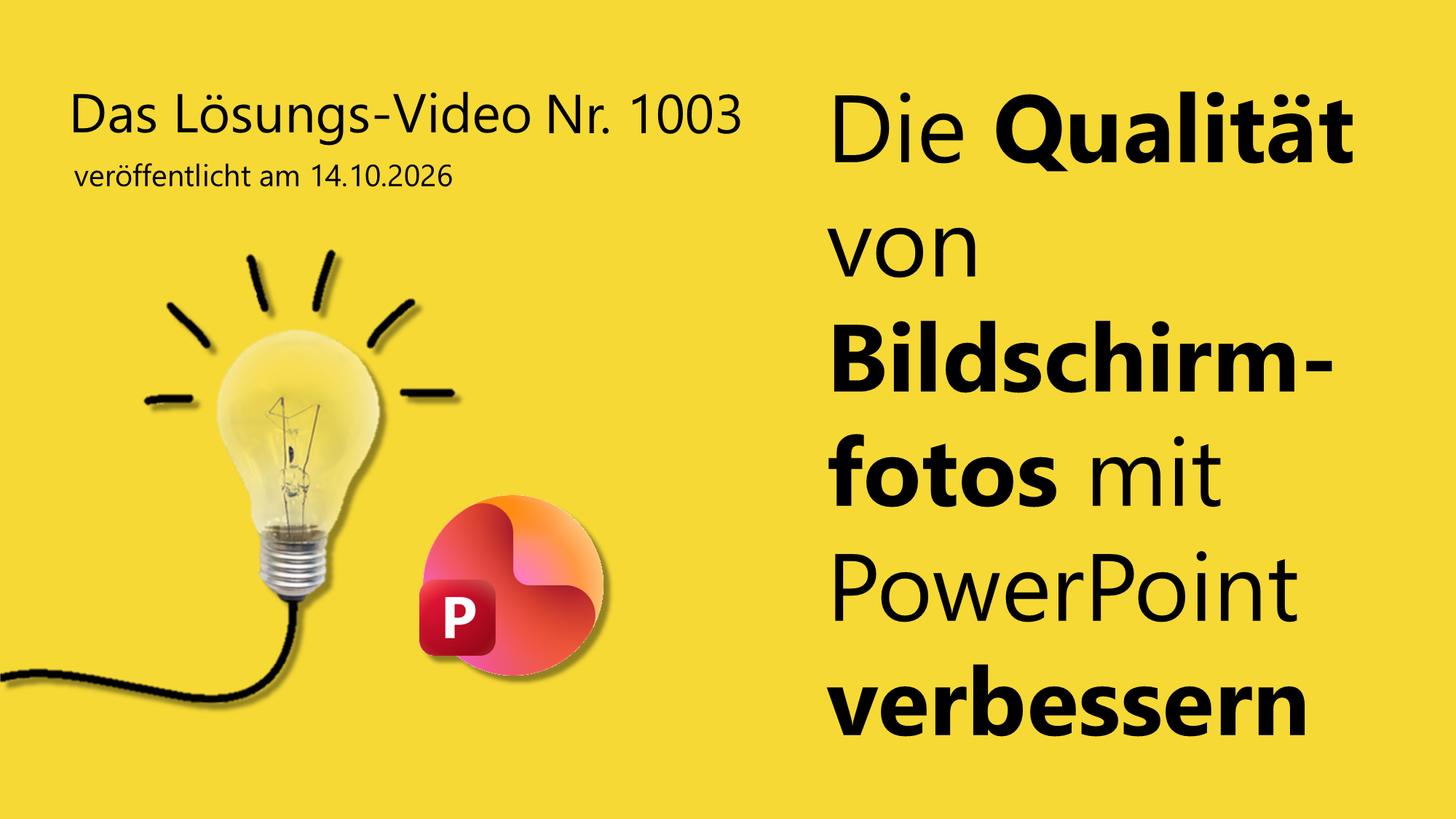 Team Hahner - Das #Lösungsvideo 1003: Die Qualität von Bildschirmfotos mit PowerPoint verbessern